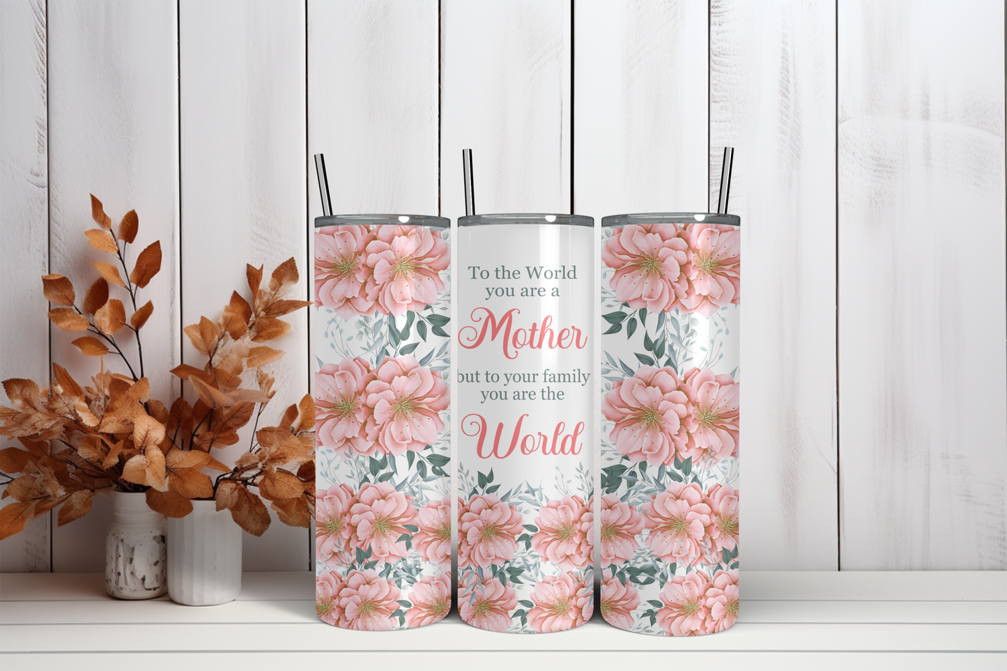 20oz Skinny Tumbler Sublimation Print  - Mothers Day - Mackie Direct