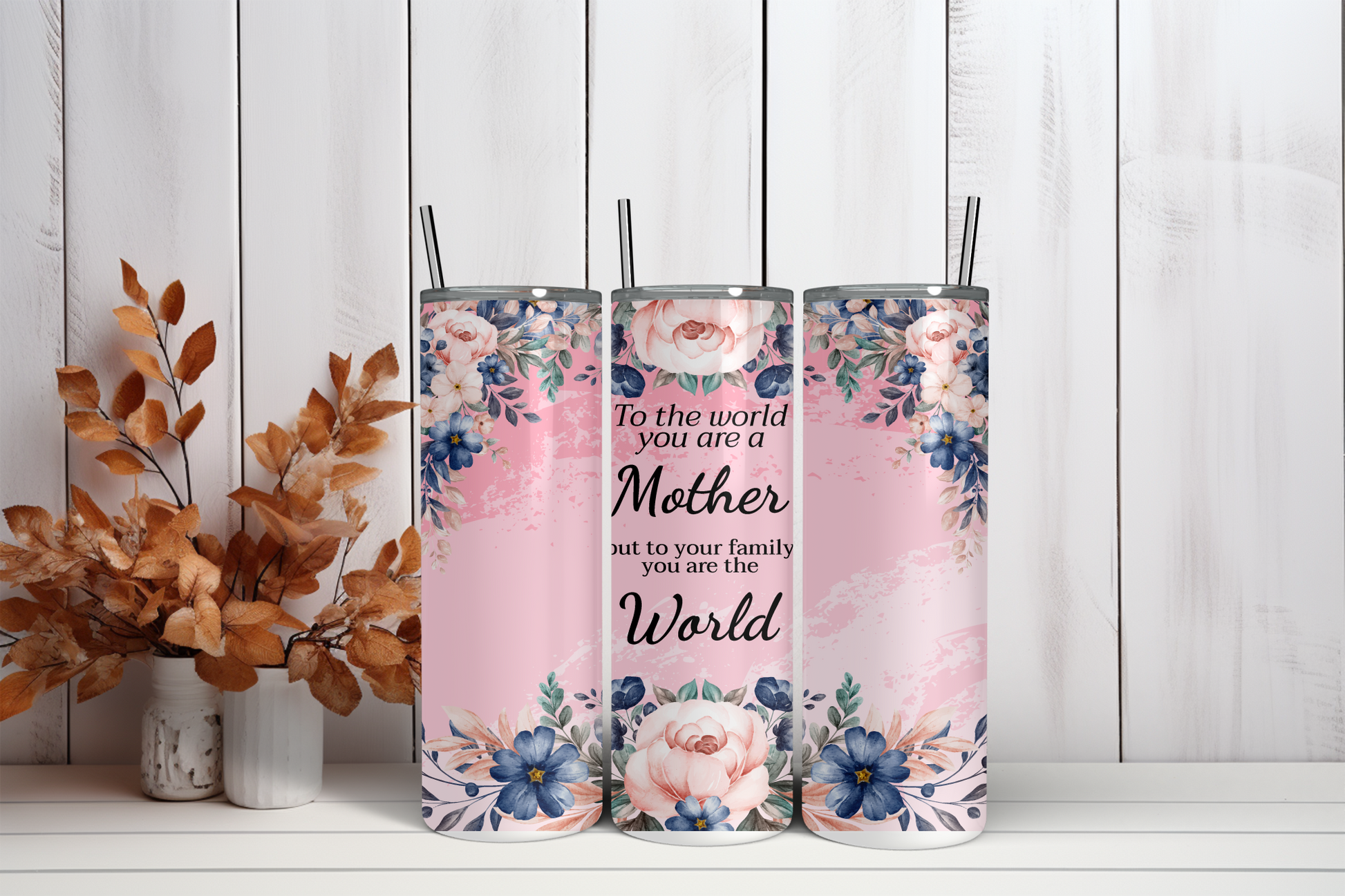 20oz Skinny Tumbler Sublimation Print  - Mothers Day - Mackie Direct