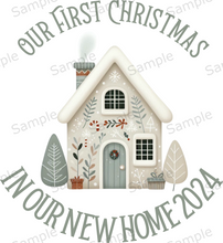 Load image into Gallery viewer, UVDTF First Christmas in our new home 2024 (House)
